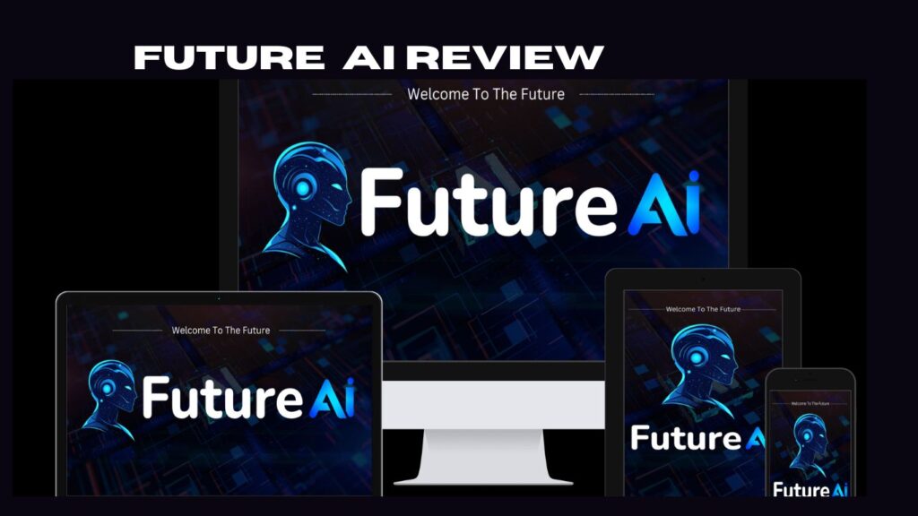 Future Ai Review