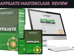 Affiliate Masterclass Review